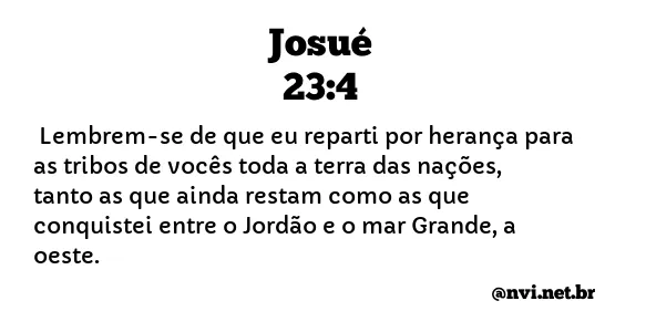 JOSUÉ 23:4 NVI NOVA VERSÃO INTERNACIONAL