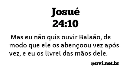 JOSUÉ 24:10 NVI NOVA VERSÃO INTERNACIONAL