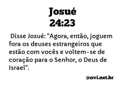 JOSUÉ 24:23 NVI NOVA VERSÃO INTERNACIONAL