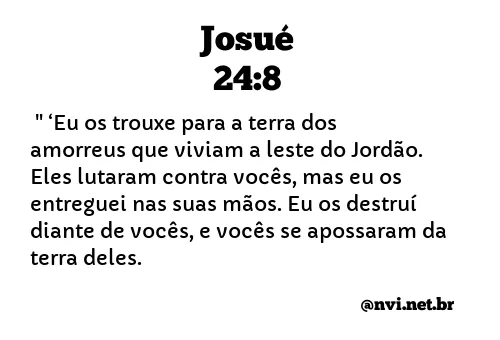 JOSUÉ 24:8 NVI NOVA VERSÃO INTERNACIONAL