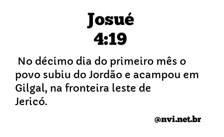 JOSUÉ 4:19 NVI NOVA VERSÃO INTERNACIONAL