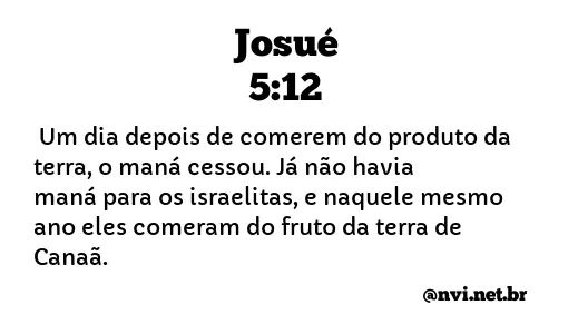 JOSUÉ 5:12 NVI NOVA VERSÃO INTERNACIONAL