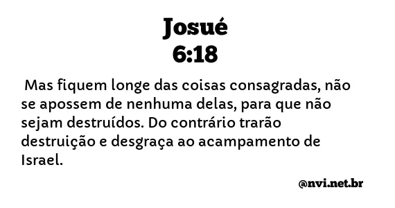 JOSUÉ 6:18 NVI NOVA VERSÃO INTERNACIONAL