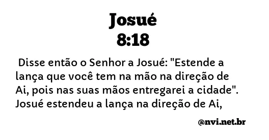 JOSUÉ 8:18 NVI NOVA VERSÃO INTERNACIONAL