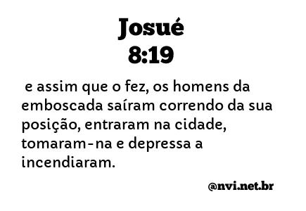 JOSUÉ 8:19 NVI NOVA VERSÃO INTERNACIONAL