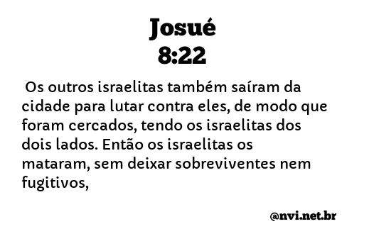 JOSUÉ 8:22 NVI NOVA VERSÃO INTERNACIONAL