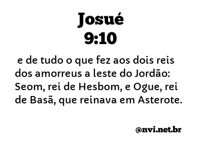 JOSUÉ 9:10 NVI NOVA VERSÃO INTERNACIONAL