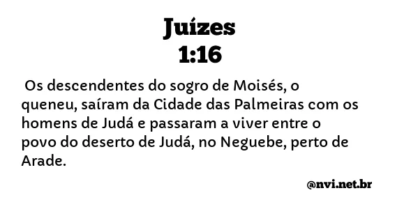 JUÍZES 1:16 NVI NOVA VERSÃO INTERNACIONAL