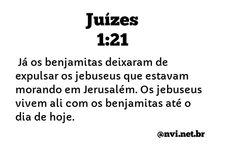 JUÍZES 1:21 NVI NOVA VERSÃO INTERNACIONAL