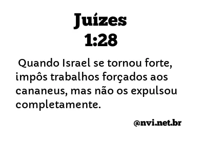 JUÍZES 1:28 NVI NOVA VERSÃO INTERNACIONAL