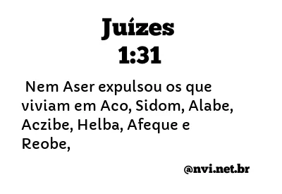 JUÍZES 1:31 NVI NOVA VERSÃO INTERNACIONAL