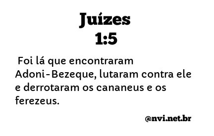 JUÍZES 1:5 NVI NOVA VERSÃO INTERNACIONAL