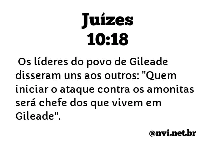 JUÍZES 10:18 NVI NOVA VERSÃO INTERNACIONAL