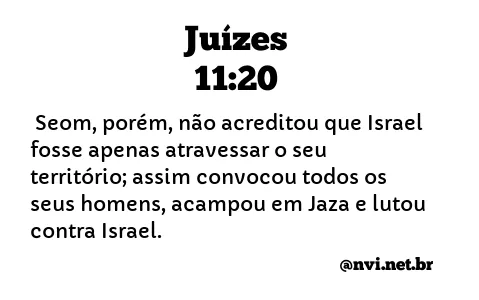 JUÍZES 11:20 NVI NOVA VERSÃO INTERNACIONAL