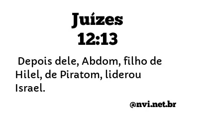 JUÍZES 12:13 NVI NOVA VERSÃO INTERNACIONAL