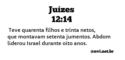 JUÍZES 12:14 NVI NOVA VERSÃO INTERNACIONAL