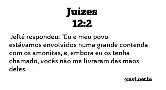 JUÍZES 12:2 NVI NOVA VERSÃO INTERNACIONAL