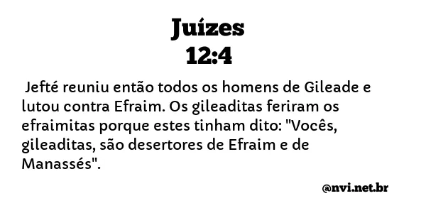 JUÍZES 12:4 NVI NOVA VERSÃO INTERNACIONAL