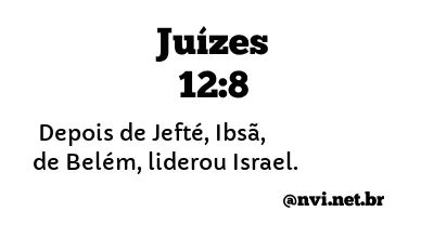 JUÍZES 12:8 NVI NOVA VERSÃO INTERNACIONAL