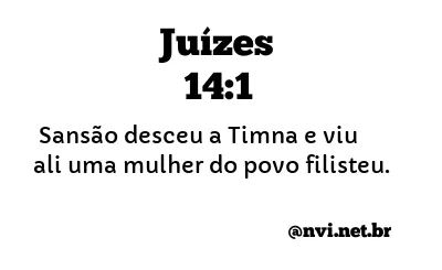 JUÍZES 14:1 NVI NOVA VERSÃO INTERNACIONAL