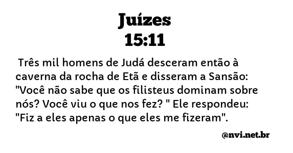 JUÍZES 15:11 NVI NOVA VERSÃO INTERNACIONAL