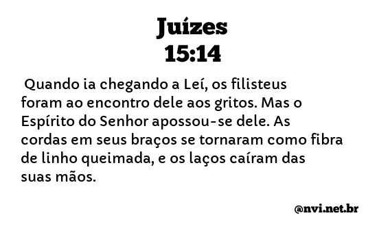 JUÍZES 15:14 NVI NOVA VERSÃO INTERNACIONAL