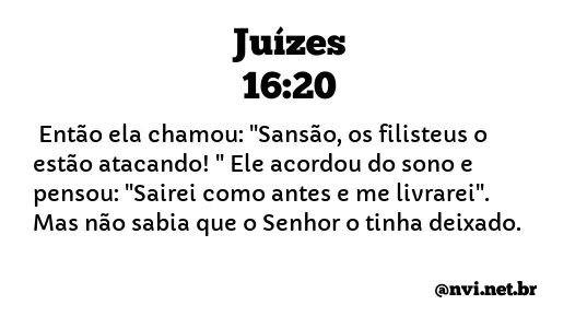 JUÍZES 16:20 NVI NOVA VERSÃO INTERNACIONAL