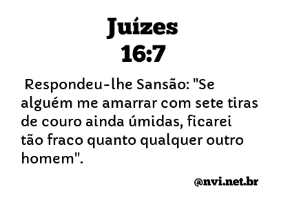 JUÍZES 16:7 NVI NOVA VERSÃO INTERNACIONAL