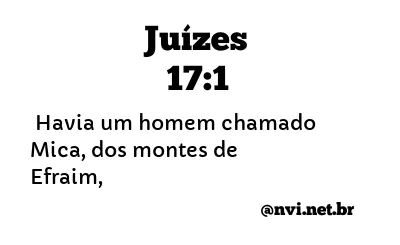 JUÍZES 17:1 NVI NOVA VERSÃO INTERNACIONAL