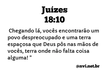 JUÍZES 18:10 NVI NOVA VERSÃO INTERNACIONAL