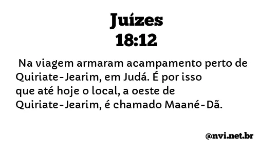 JUÍZES 18:12 NVI NOVA VERSÃO INTERNACIONAL