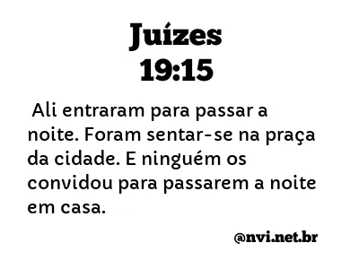 JUÍZES 19:15 NVI NOVA VERSÃO INTERNACIONAL