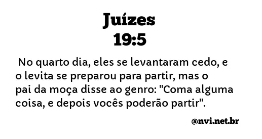 JUÍZES 19:5 NVI NOVA VERSÃO INTERNACIONAL