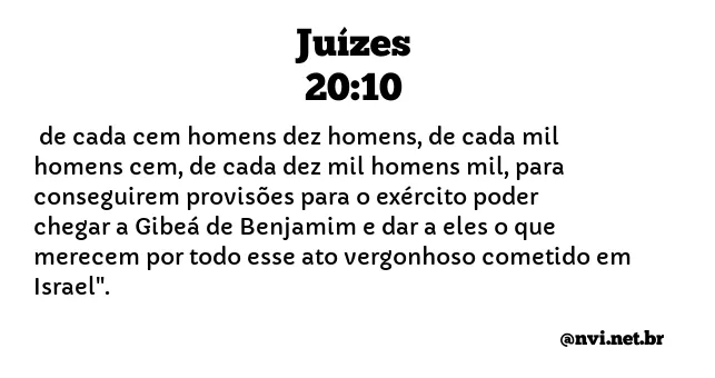 JUÍZES 20:10 NVI NOVA VERSÃO INTERNACIONAL