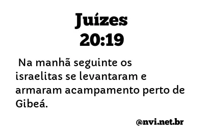 JUÍZES 20:19 NVI NOVA VERSÃO INTERNACIONAL