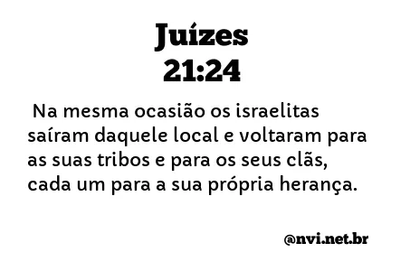 JUÍZES 21:24 NVI NOVA VERSÃO INTERNACIONAL