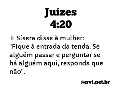 JUÍZES 4:20 NVI NOVA VERSÃO INTERNACIONAL