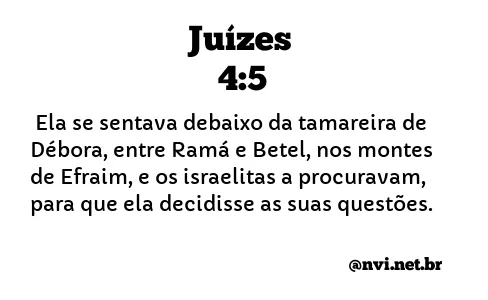 JUÍZES 4:5 NVI NOVA VERSÃO INTERNACIONAL