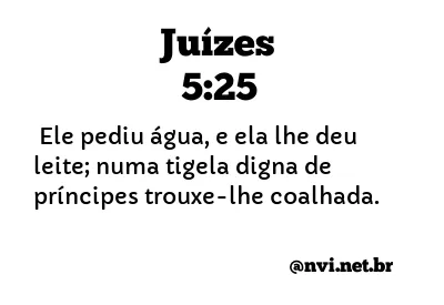 JUÍZES 5:25 NVI NOVA VERSÃO INTERNACIONAL