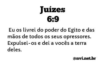 JUÍZES 6:9 NVI NOVA VERSÃO INTERNACIONAL