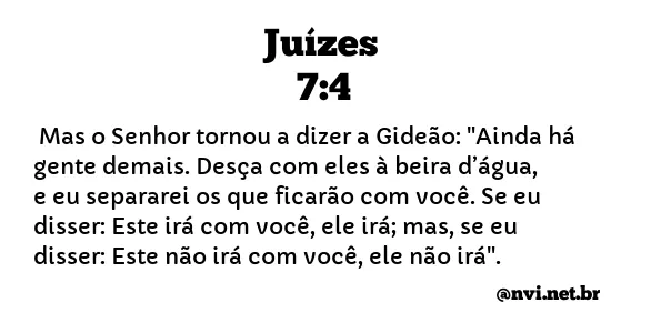 JUÍZES 7:4 NVI NOVA VERSÃO INTERNACIONAL