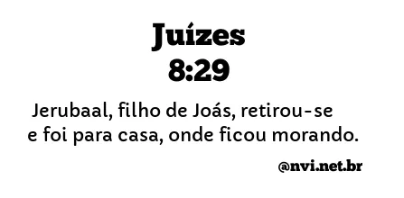 JUÍZES 8:29 NVI NOVA VERSÃO INTERNACIONAL