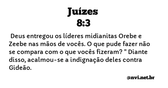 JUÍZES 8:3 NVI NOVA VERSÃO INTERNACIONAL