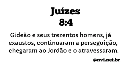 JUÍZES 8:4 NVI NOVA VERSÃO INTERNACIONAL