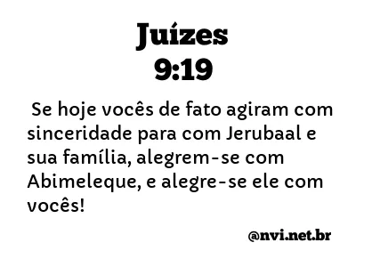 JUÍZES 9:19 NVI NOVA VERSÃO INTERNACIONAL