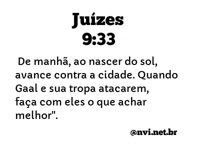 JUÍZES 9:33 NVI NOVA VERSÃO INTERNACIONAL