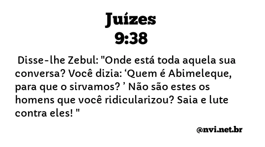 JUÍZES 9:38 NVI NOVA VERSÃO INTERNACIONAL