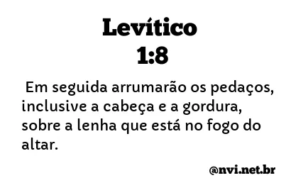 LEVÍTICO 1:8 NVI NOVA VERSÃO INTERNACIONAL