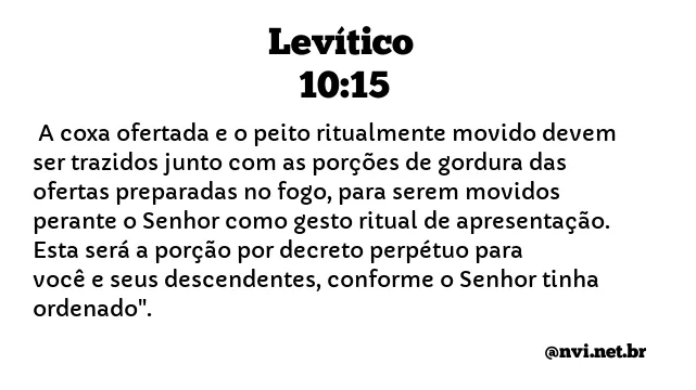 LEVÍTICO 10:15 NVI NOVA VERSÃO INTERNACIONAL
