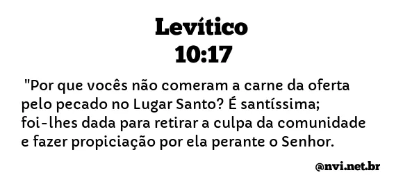 LEVÍTICO 10:17 NVI NOVA VERSÃO INTERNACIONAL